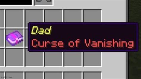 Dad curse of vanidhing